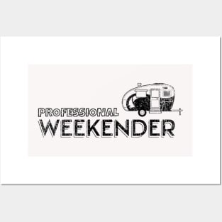 Professional Weekender Funny Camping Posters and Art